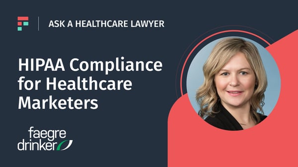 HIPAA Compliance for Healthcare Marketers