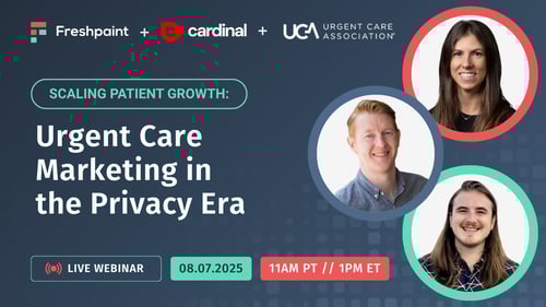 Scaling Patient Growth: Urgent Care Marketing in the Privacy Era